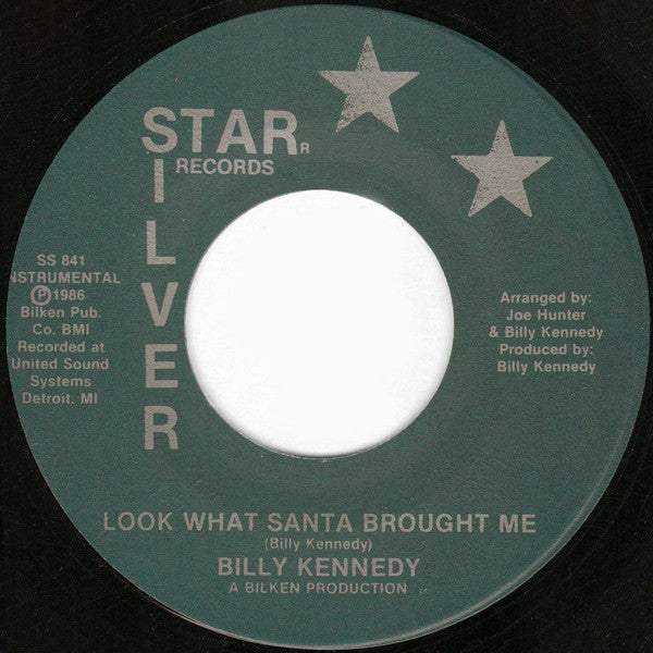 Billy Kennedy : Look What Santa Brought Me (7", Single)