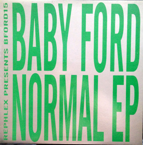 Baby Ford : Normal EP (12", EP, 1/2)