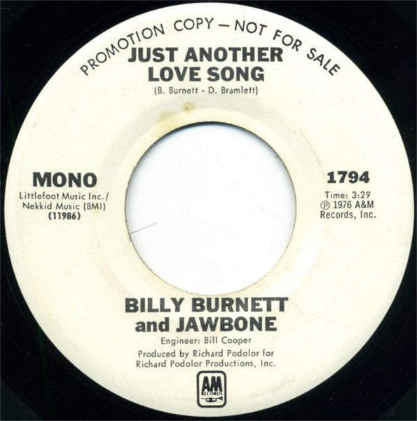 Billy Burnett (2) And Jawbone (6) : Just Another Love Song (7", Promo)