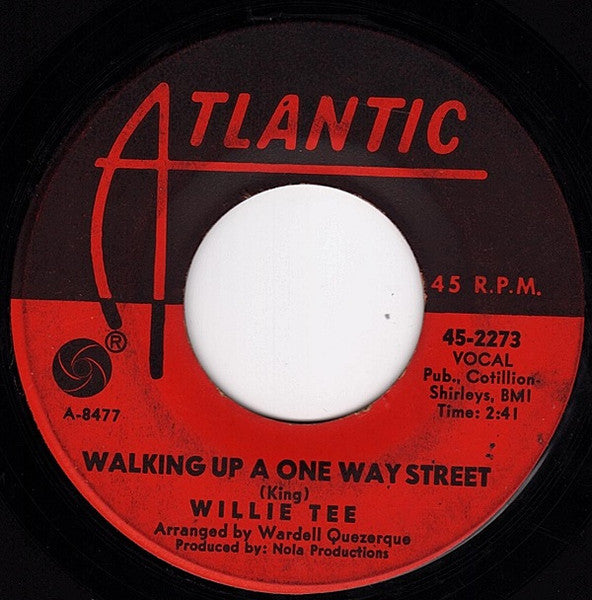 Willie Tee : Teasin' You / Walking Up A One Way Street (7", Single)