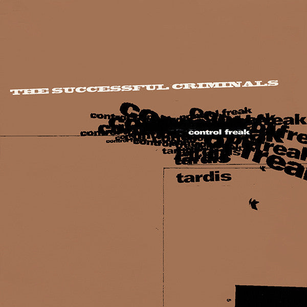 Successful Criminals : Control Freak / Tardis (12")