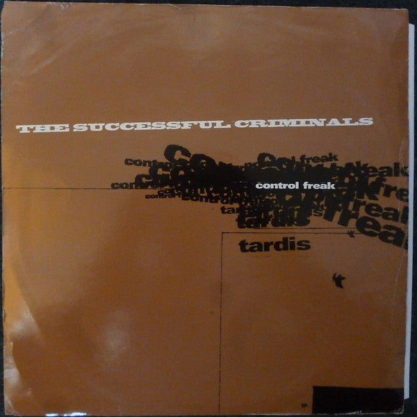 Successful Criminals : Control Freak / Tardis (12")