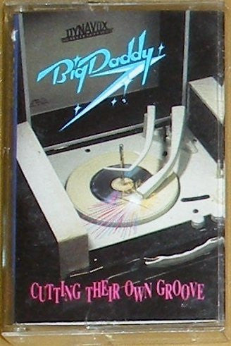 Big Daddy : Cutting Their Own Groove (Cass, Album)