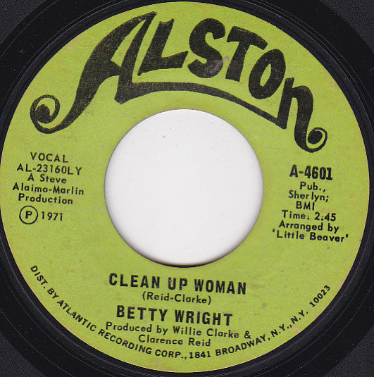 Betty Wright : Clean Up Woman (7", Single, Styrene, LY )
