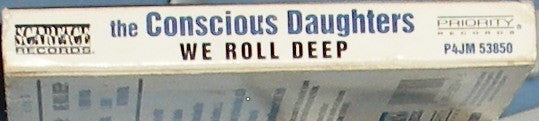 The Conscious Daughters : We Roll Deep (Cass, Maxi)