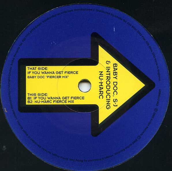 Baby Doc & S-J : If You Wanna Get Fierce (12")