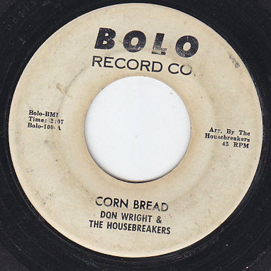 Don Wright & The Housebreakers : Corn Bread / Freddie's Blues (7")