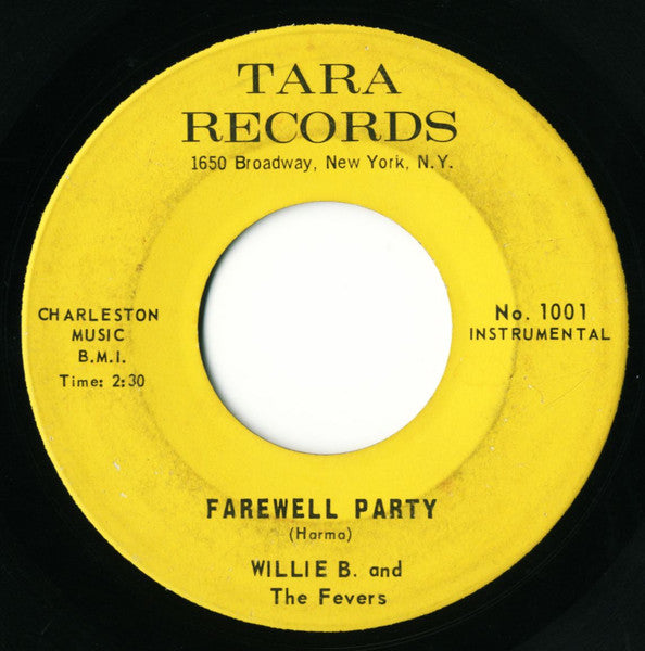 Willie B. And The Fevers : After Hours / Farewell Party (7", Single)
