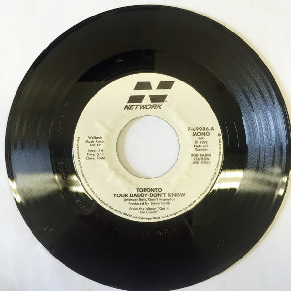 Toronto (4) : Your Daddy Don't Know (7", Mono, Promo)