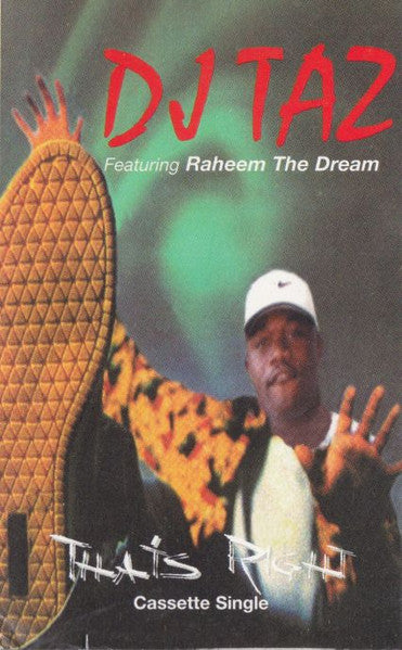 DJ Taz (3) : That's Right (Cass, Single)