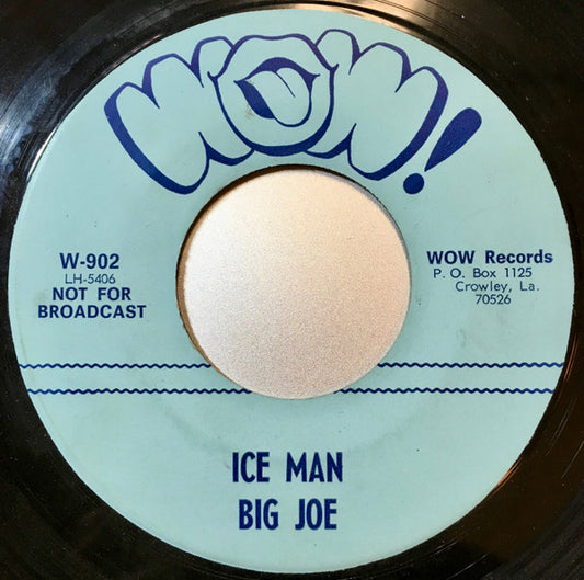 Big Joe (17) : Ice Man (7")