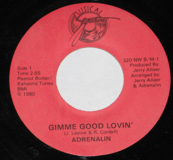 Adrenalin (10) : Gimme Good Lovin / Change Of Heart (7")