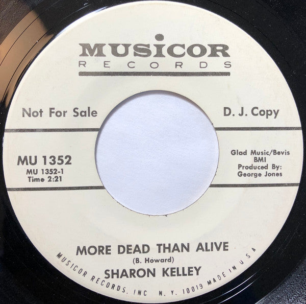 Sharon Kelley (2) : More Dead Than Alive  (7", Single, Promo)