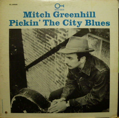 Mitch Greenhill : Pickin' The City Blues (LP, Album, Mono)