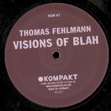 Thomas Fehlmann : Visions Of Blah (LP, Album)