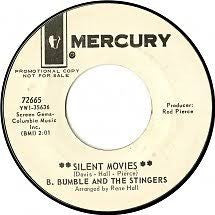 B. Bumble & The Stingers : Silent Movies (7", Single, Promo)