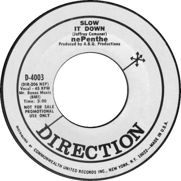 nePenthe (7) : Good Morning Baby / Slow It Down (7", Single, Promo)
