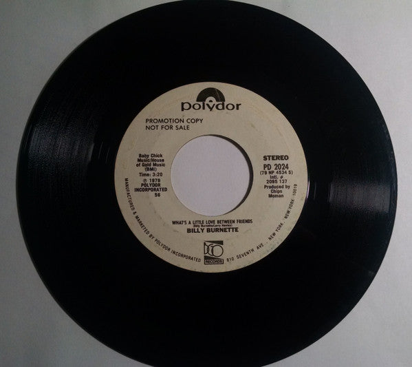 Billy Burnette : What's A Little Love Between Friends (7", Single, Promo)