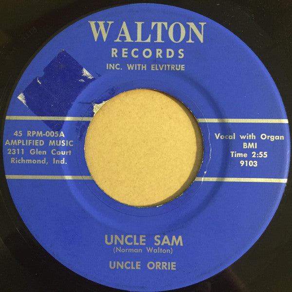 Uncle Orrie / The Gentry Brothers : Uncle Sam / My Wildwood Flower (7")