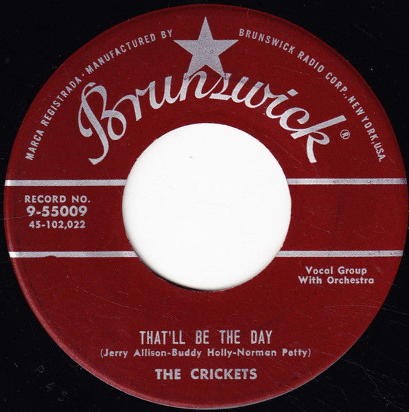 The Crickets (2) : That'll Be The Day / I'm Lookin' For Someone To Love (7", Single)