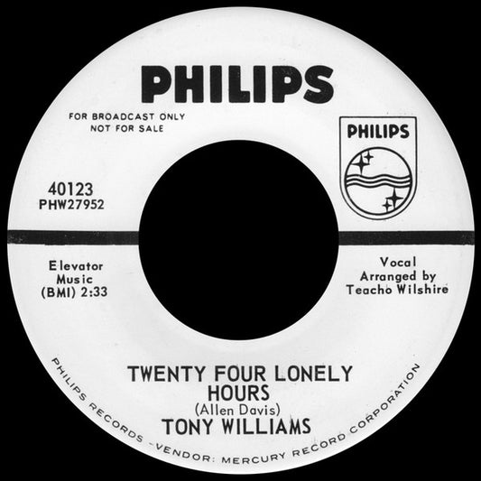 Tony Williams (2) : Twenty Four Lonely Hours (7", Single, Promo)