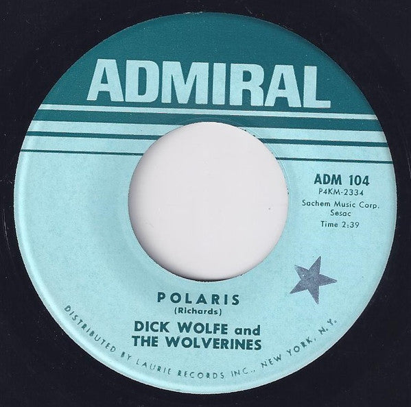 Dick Wolfe And The Wolverines : Polaris (7", Single)