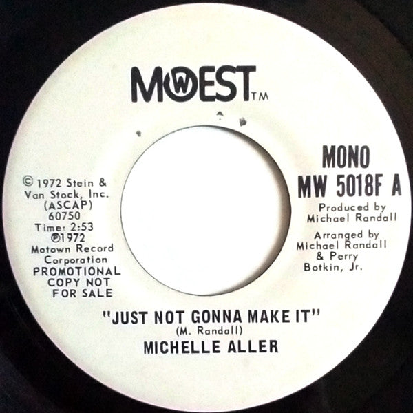 Michelle Aller : Just Not Gonna Make It (7", Single, Mono, Promo)