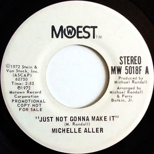 Michelle Aller : Just Not Gonna Make It (7", Single, Mono, Promo)