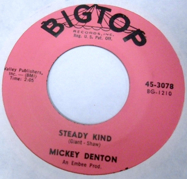 Mickey Denton : Steady Kind (7", Single)