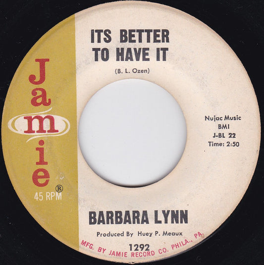 Barbara Lynn : Its Better To Have It / People Gonna Talk (7")