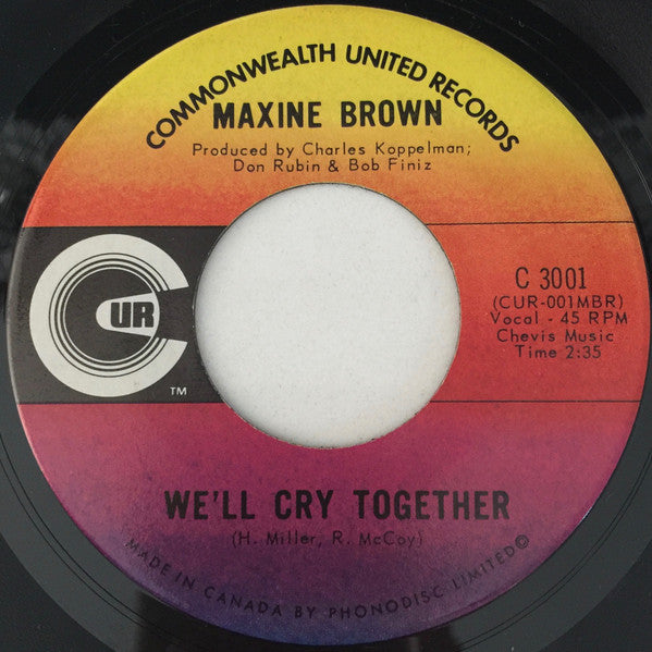 Maxine Brown : We'll Cry Together / Darling, Be Home Soon (7", Single)