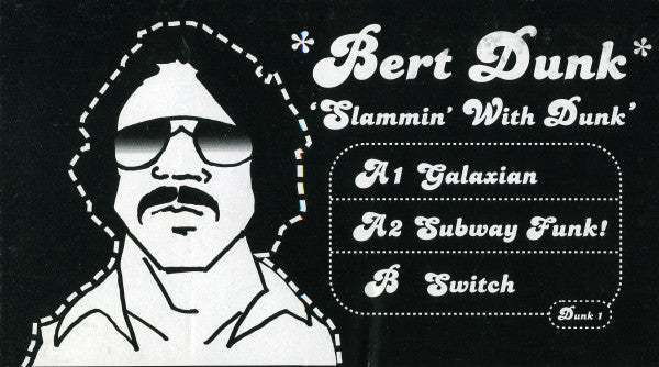 Bert Dunk : Slammin' With Dunk' (12", W/Lbl)