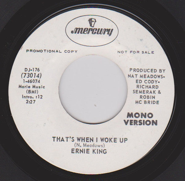 Ernie King : That's When I Woke Up (7", Single, Mono, Promo)