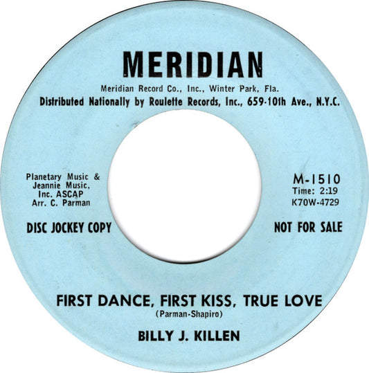 Billy J. Killen : Georgia Boy / First Dance, First Kiss, True Love (7", Single, Promo)
