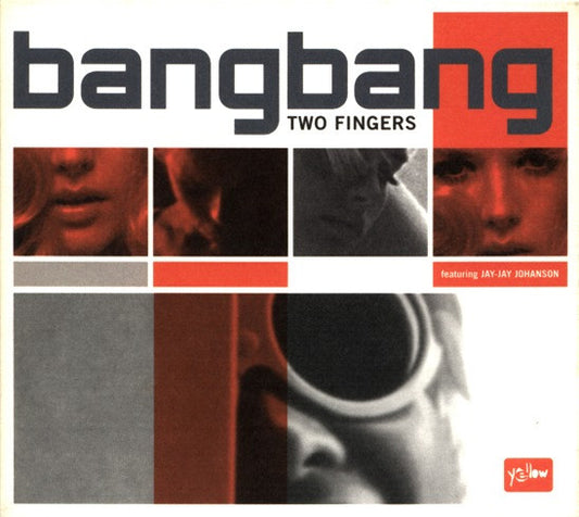 Bang Bang Featuring Jay Jay Johanson* : Two Fingers (12")