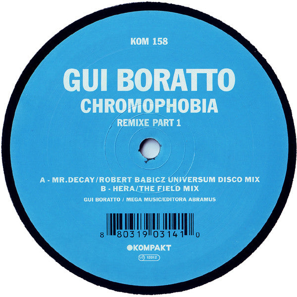 Gui Boratto : Chromophobia (Remixe Part 1) (12")