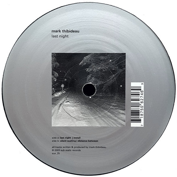 Mark Thibideau : Last Night (12")