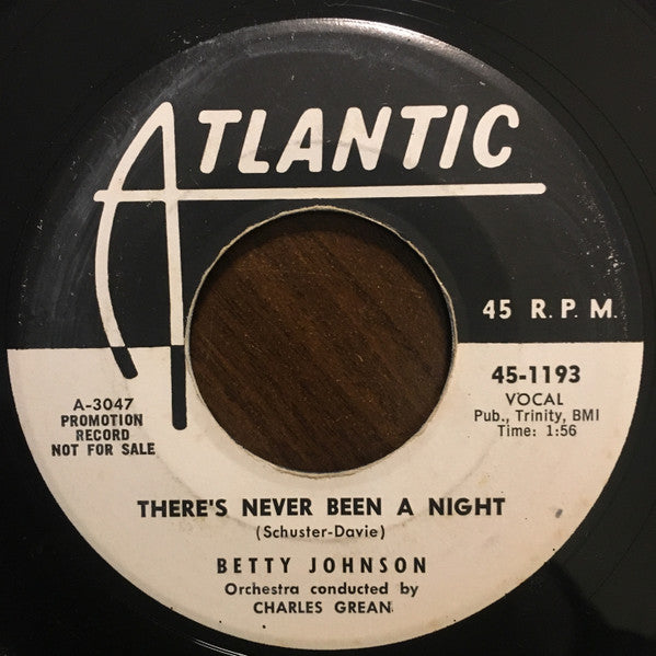 Betty Johnson : Mr. Brown Is Out Of Town / There's Never Been A Night (7", Single, Promo)